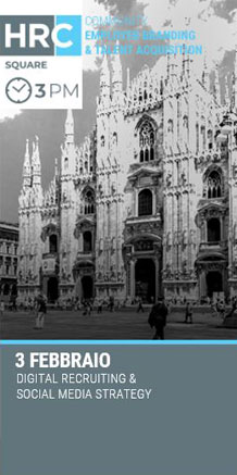 Immagine dell'evento: HRC SQUARE - DIGITAL RECRUITING & SOCIAL MEDIA STRATEGY