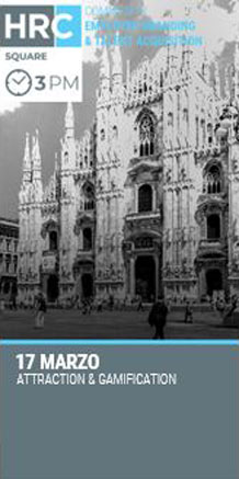 Immagine dell'evento: HRC SQUARE - ATTRACTION, GAMIFICATION AND NEW WAYS OF RECRUITING