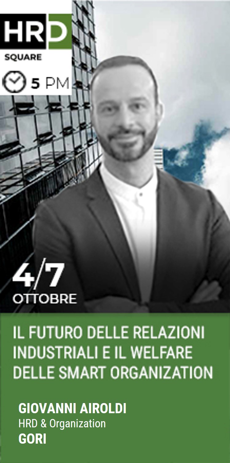 Immagine dell'evento: HRD Square - L’EVOLUZIONE DEL WELFARE: UN PROMOTORE DI INNOVAZIONE, CAMBIAMENTO E ATTENZIONE