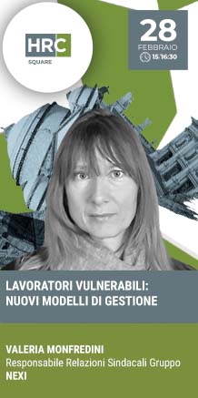 Immagine dell'evento: HRC SQUARE - LAVORATORI VULNERABILI: NUOVI MODELLI DI GESTIONE