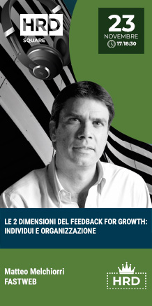 Immagine dell'evento: LE 2 DIMENSIONI DEL FEEDBACK FOR GROWTH: INDIVIDUI E ORGANIZZAZIONE