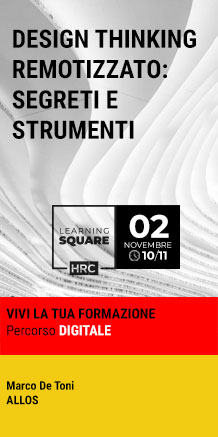 Immagine dell'evento: LEARNING SQUARE - DESIGN THINKING REMOTIZZATO: SEGRETI E STRUMENTI