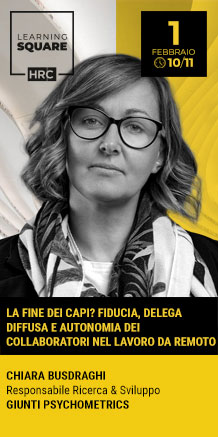 Immagine dell'evento: LEARNING SQUARE - LA FINE DEI CAPI? FIDUCIA, DELEGA DIFFUSA E AUTONOMIA DEI COLLABORATORI NEL LAVORO DA REMOTO