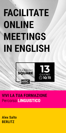 Immagine dell'evento: LEARNING SQUARE - FACILITATE ONLINE MEETINGS IN ENGLISH