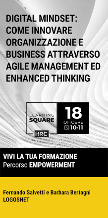 Immagine dell'evento: LEARNING SQUARE - DIGITAL MINDSET: COME INNOVARE ORGANIZZAZIONE E BUSINESS ATTRAVERSO AGILE MANAGEMENT ED ENHANCED THINKING
