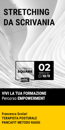 Immagine dell'evento: LEARNING SQUARE - STRETCHING DA SCRIVANIA
