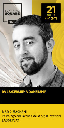 Immagine dell'evento: LEARNING SQUARE - DA LEADERSHIP A OWNERSHIP