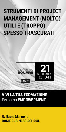 Immagine dell'evento: LEARNING SQUARE - STRUMENTI DI PROJECT MANAGEMENT (MOLTO) UTILI E (TROPPO) SPESSO TRASCURATI