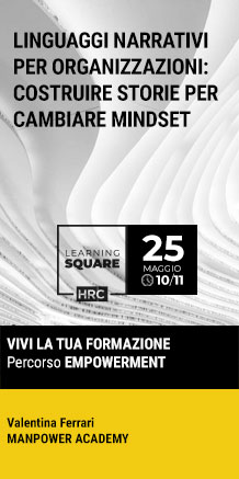 Immagine dell'evento: LEARNING SQUARE - LINGUAGGI NARRATIVI PER ORGANIZZAZIONI: COSTRUIRE STORIE PER CAMBIARE MINDSET