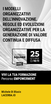 Immagine dell'evento: LEARNING SQUARE - I MODELLI ORGANIZZATIVI DELL’INNOVAZIONE. REGOLE ED EVOLUZIONI ORGANIZZATIVE PER LA GENERAZIONE DI VALORE CONTINUA E DIFFUSA
