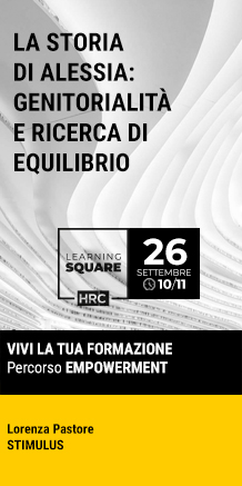 Immagine dell'evento: LEARNING SQUARE - LA STORIA DI ALESSIA: GENITORIALITÀ E RICERCA DI EQUILIBRIO