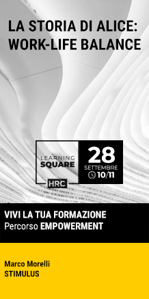 Immagine dell'evento: LEARNING SQUARE - LA STORIA DI ALICE: WORK-LIFE BALANCE