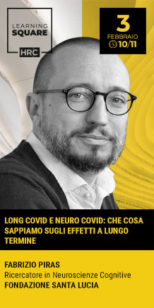 Immagine dell'evento: LEARNING SQUARE - LONG COVID E NEURO COVID: CHE COSA SAPPIAMO SUGLI EFFETTI A LUNGO TERMINE