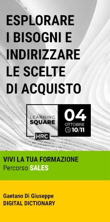 Immagine dell'evento: LEARNING SQUARE - ESPLORARE I BISOGNI E INDIRIZZARE LE SCELTE DI ACQUISTO