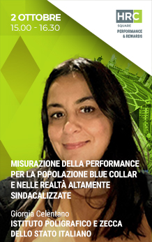 Immagine dell'evento: MISURAZIONE DELLA PERFORMANCE PER LA POPOLAZIONE BLUE COLLAR E NELLE REALTÀ ALTAMENTE SINDACALIZZATE