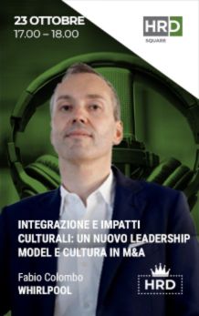 Immagine dell'evento: INTEGRAZIONE E IMPATTI CULTURALI: PIANIFICARE E GESTIRE LA CREAZIONE DI UN NUOVO LEADERSHIP MODEL E CULTURA IN M&A