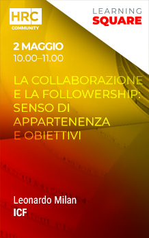 LA COLLABORAZIONE E LA FOLLOWERSHIP: SENSO DI APPARTENENZA E OBIETTIVI