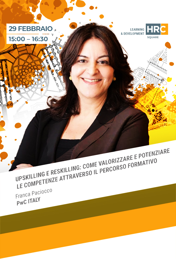 Immagine dell'evento: UPSKILLING E RESKILLING: COME VALORIZZARE E POTENZIARE LE COMPETENZE ATTRAVERSO IL PERCORSO FORMATIVO
