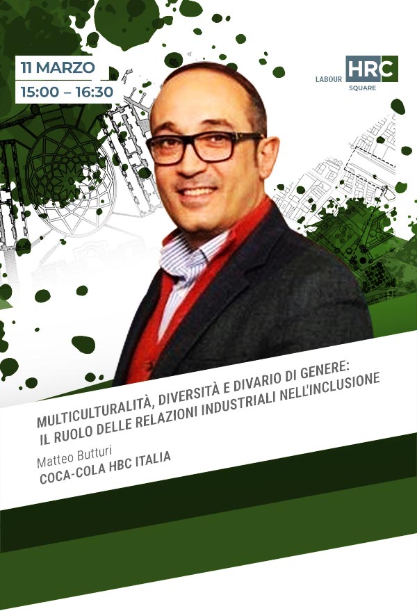 Immagine dell'evento: MULTICULTURALITÀ, DIVERSITÀ E DIVARIO DI GENERE: IL RUOLO DELLE RELAZIONI INDUSTRIALI NELL'INCLUSIONE