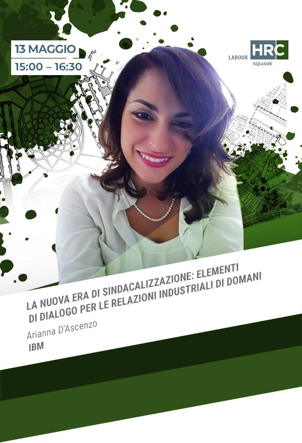 Immagine dell'evento: LA NUOVA ERA DI SINDACALIZZAZIONE: ELEMENTI DI DIALOGO PER LE RELAZIONI INDUSTRIALI DI DOMANI