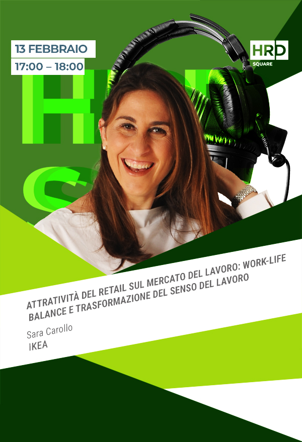 Immagine dell'evento: ATTRATIVITÀ DEL RETAIL SUL MERCATO DEL LAVORO: WORK-LIFE BALANCE E TRASFORMAZIONE DEL SENSO DEL LAVORO
