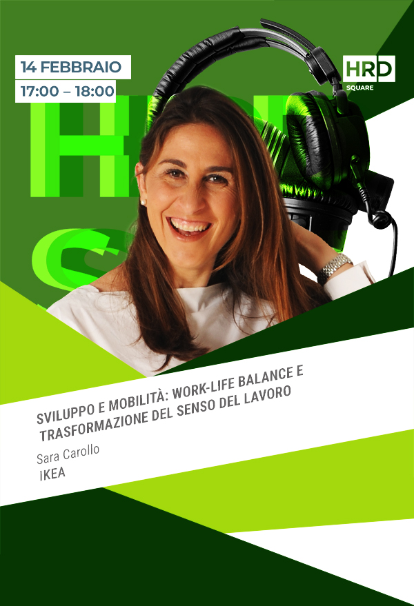 Immagine dell'evento: SVILUPPO E MOBILITÀ: WORK-LIFE BALANCE E TRASFORMAZIONE DEL SENSO DEL LAVORO