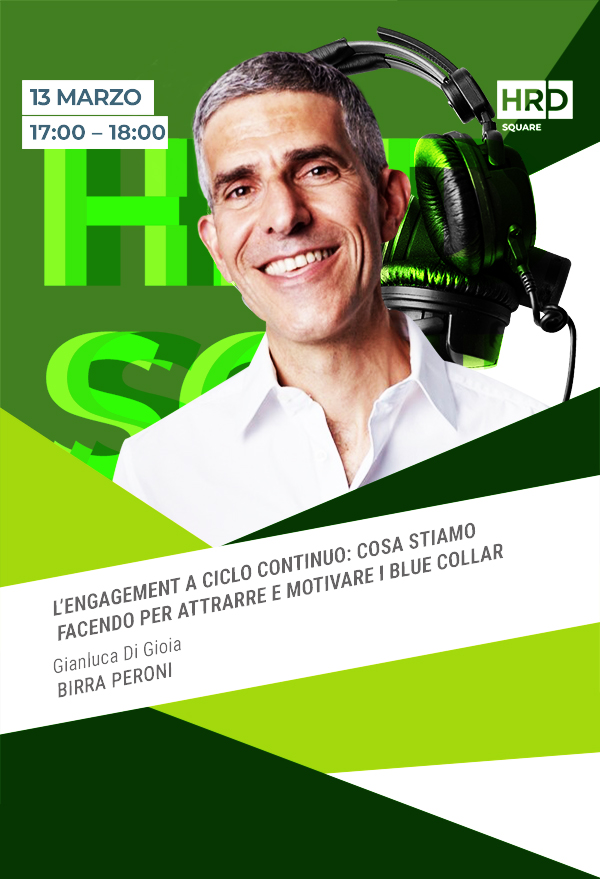 Immagine dell'evento: L’ENGAGEMENT A CICLO CONTINUO: COSA STIAMO FACENDO PER ATTRARRE E MOTIVARE I BLUE COLLAR