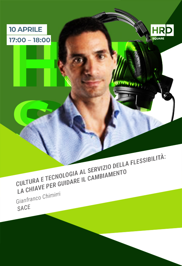 Immagine dell'evento: HRD CULTURA E TECNOLOGIA AL SERVIZIO DELLA FLESSIBILITÀ: LA CHIAVE PER GUIDARE IL CAMBIAMENTO