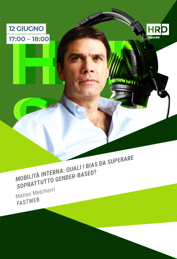 Immagine dell'evento: LA MOBILITÀ INTERNA: QUALI I BIAS DA SUPERARE SOPRATTUTTO PER LE DONNE?