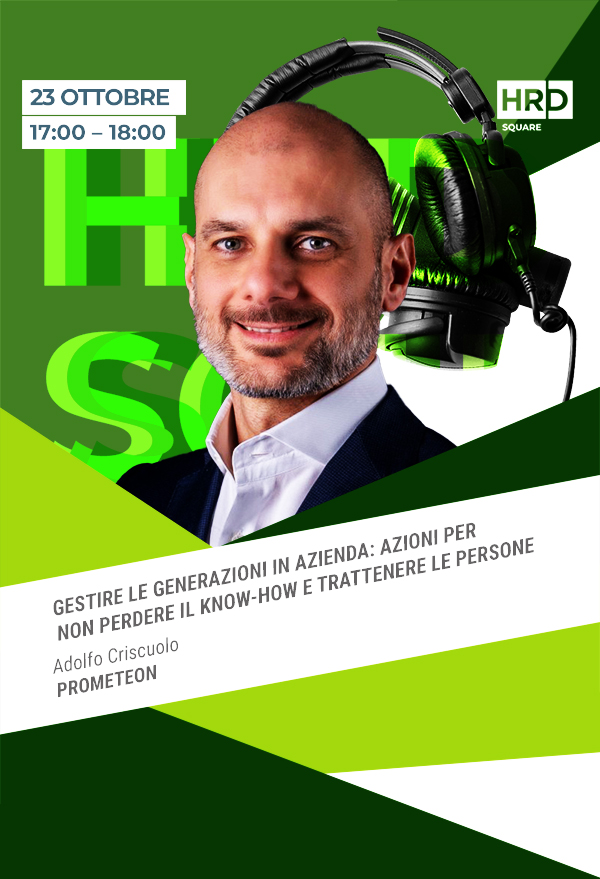 Immagine dell'evento: COME GESTIRE LE GENERAZIONI IN AZIENDA: AZIONI DA INTRAPRENDERE PER NON PERDERE IL KNOW HOW E TRATTENERE LE PERSONE