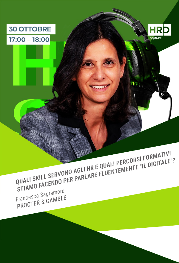 Immagine dell'evento: QUALI SKILL SERVONO AGLI HR E QUALI PERCORSI FORMATIVI STIAMO FACENDO PER PARLARE FLUENTEMENTE "IL DIGITALE"?