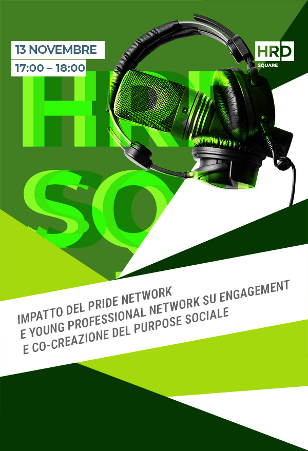 Immagine dell'evento: IMPATTO DEL PRIDE NETWORK E YOUNG PROFESSIONAL NETWORK SU ENGAGEMENT E CO-CREAZIONE DEL PURPOSE SOCIALE