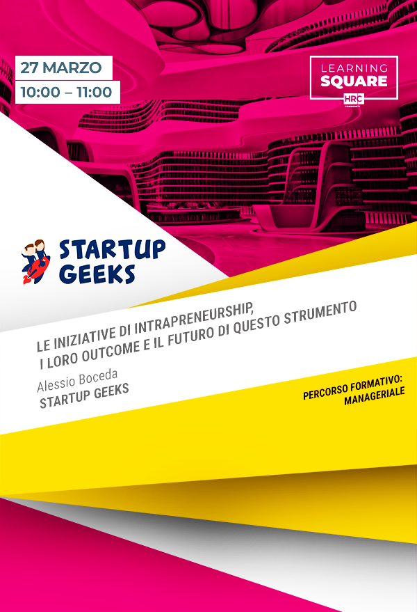 Immagine dell'evento: LE INIZIATIVE DI INTRAPRENEURSHIP, I LORO OUTCOME E IL FUTURO DI QUESTO STRUMENTO