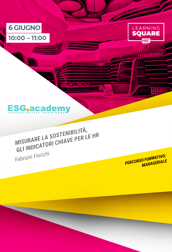 Immagine dell'evento: MISURARE LA SOSTENIBILITÀ, GLI INDICATORI CHIAVE PER LE HR