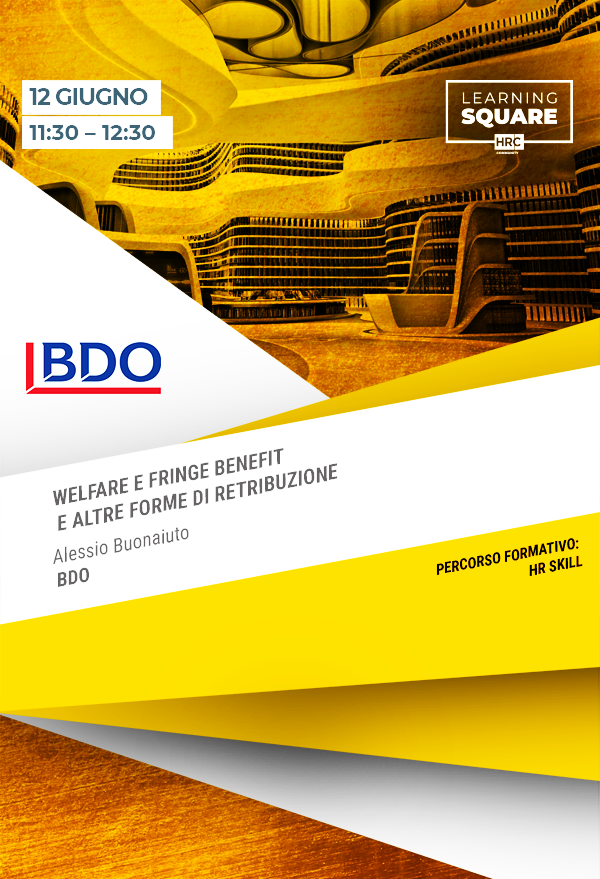 Immagine dell'evento: WELFARE E FRINGE BENEFIT E ALTRE FORME DI RETRIBUZIONE