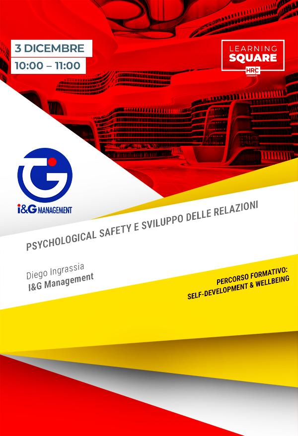 Immagine dell'evento: PSYCHOLOGICAL SAFETY E SVILUPPO DELLE RELAZIONI