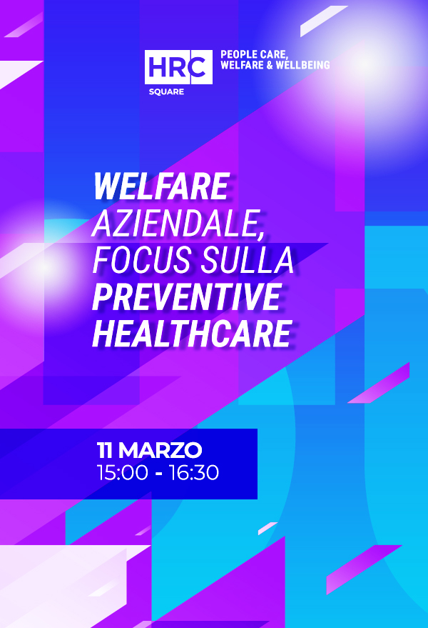 Immagine dell'evento: Welfare aziendale, focus sulla Preventive Healthcare
