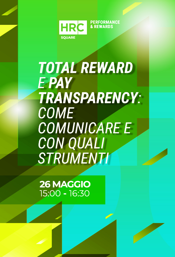 Immagine dell'evento: Total reward e pay transparency: come comunicare e con quali strumenti
