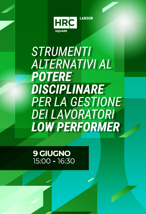 Immagine dell'evento: Strumenti alternativi al potere disciplinare per la gestione dei lavoratori low performer