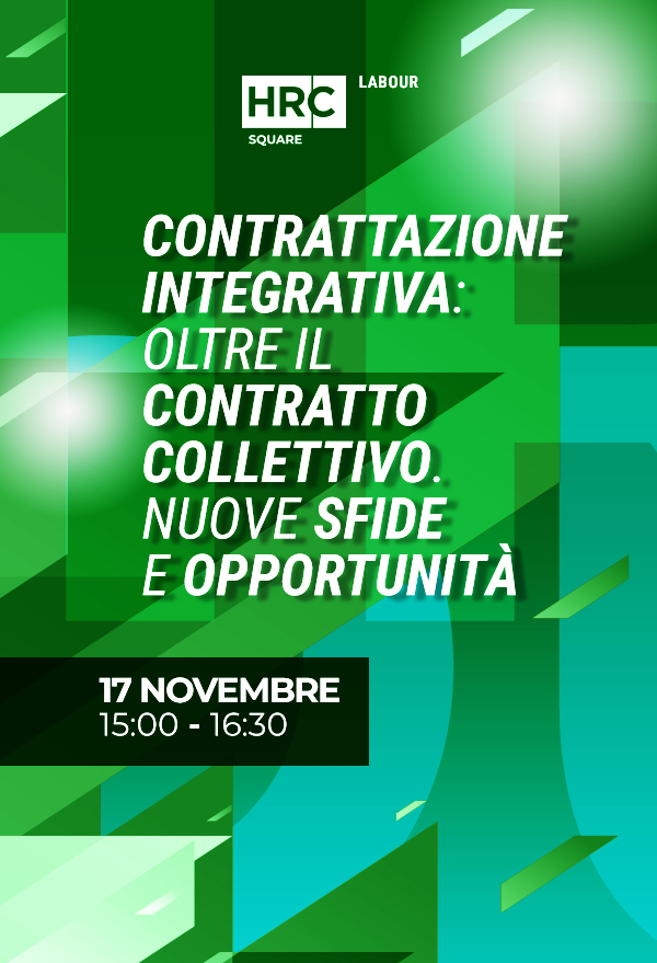 Immagine dell'evento: Contrattazione integrativa: oltre il contratto collettivo. Nuove sfide e opportunità per le imprese