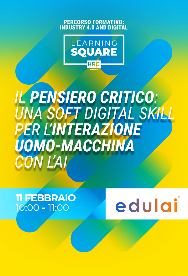Il pensiero critico: una soft digital skill per l’interazione uomo-macchina con l’AI