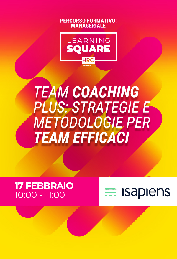 Team Coaching Plus: strategie e metodologie per Team efficaci