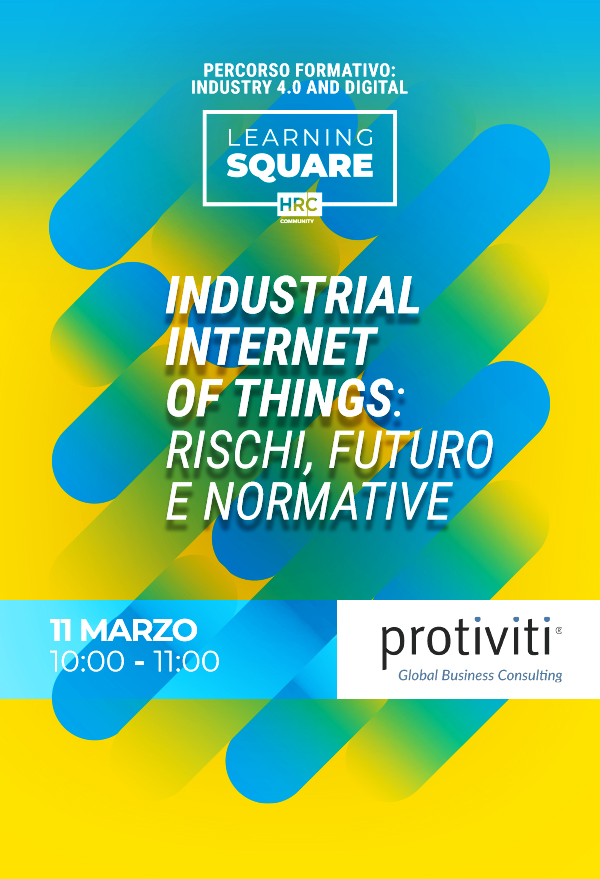 L'Industrial Internet of Things (IIoT): Rischi, Futuro e Normative in Evoluzione