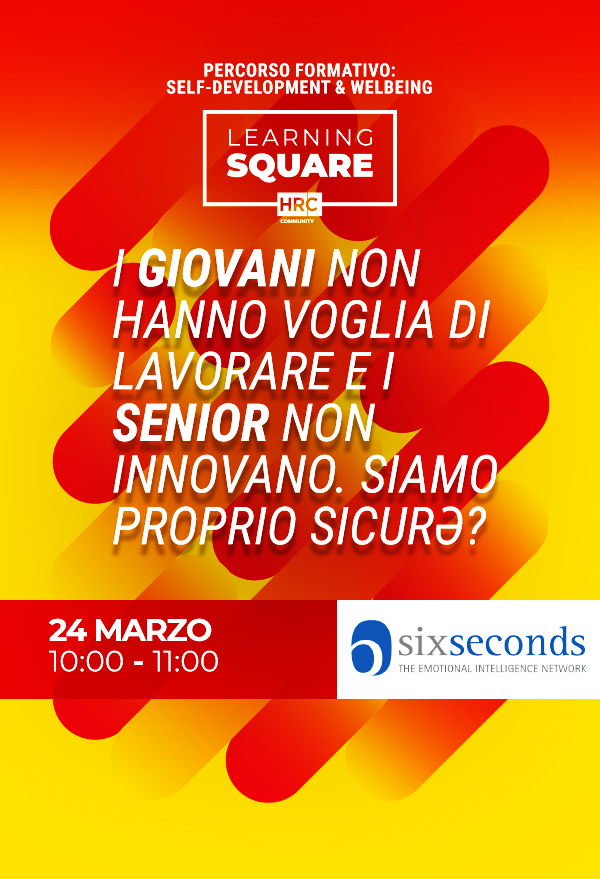 Immagine dell'evento: I giovani non hanno voglia di lavorare e i senior non innovano. Siamo proprio sicurə?