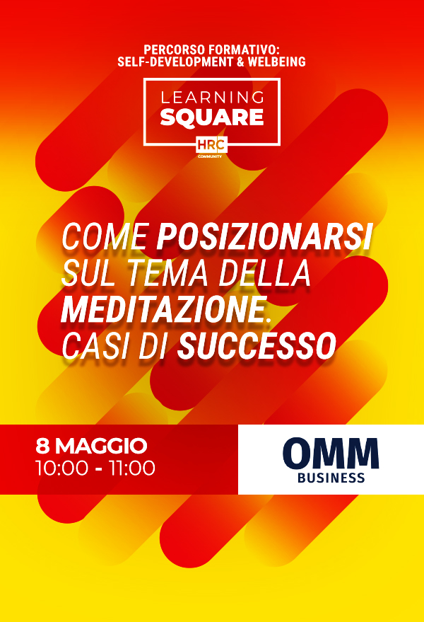 Come posizionarsi sul tema della meditazione. Casi di successo
