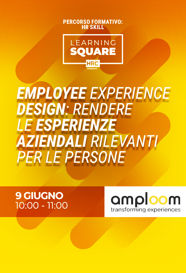 Employee Experience Design: rendere le esperienze aziendali rilevanti per le persone