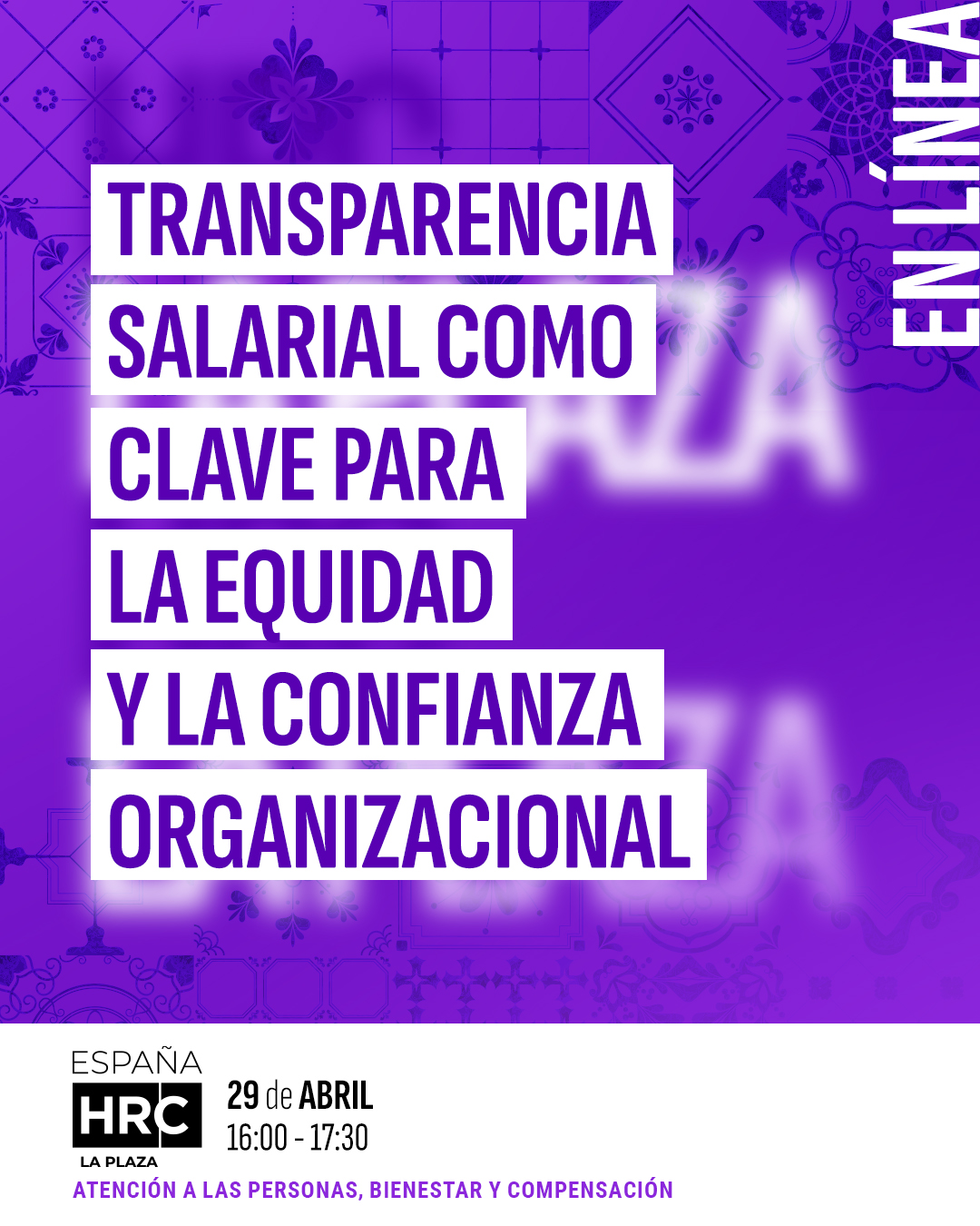 Immagine dell'evento: TRANSPARENCIA SALARIAL COMO CLAVE PARA LA EQUIDAD Y LA CONFIANZA ORGANIZACIONAL
