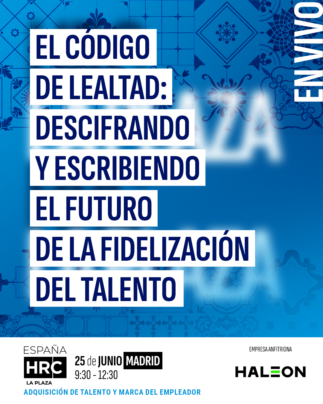 Immagine dell'evento: EL CÓDIGO DE LEALTAD: DESCIFRANDO Y ESCRIBIENDO EL FUTURO DE LA FIDELIZACIÓN DEL TALENTO