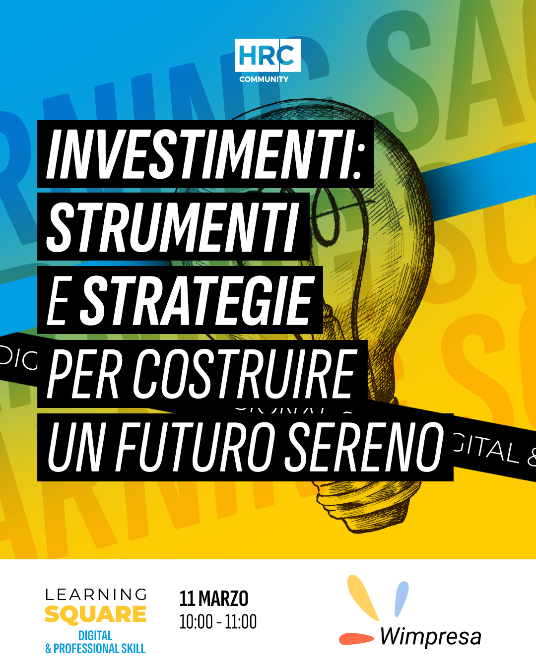 Investimenti: strumenti e strategie per costruire un futuro sereno