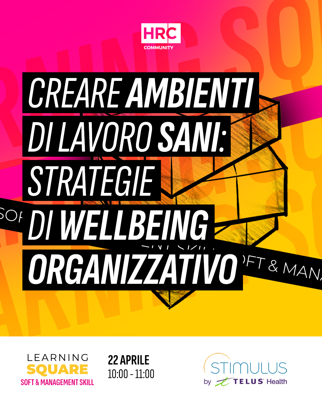 Immagine dell'evento: Creare ambienti di lavoro sani: strategie di wellbeing organizzativo